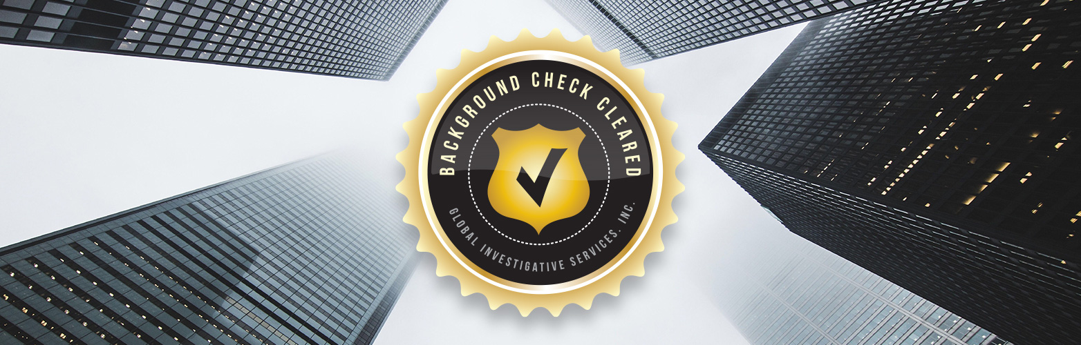 The Background Check Cleared Program - Global Investigative Services